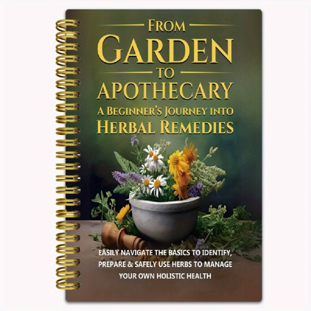 Herbal Gardens Wellness - 初心者のためのハーブ療法ガイド：庭から始める自然な毎日の健康調合の旅